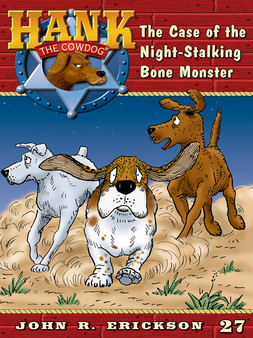Title details for The Case of the Bone-Stalking Monster by John R. Erickson - Available